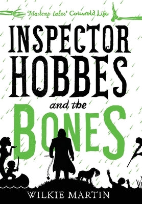 Inspector Hobbes and the Bones: Cozy Mystery Comedy Crime Fantasy (unhuman 4) by Martin, Wilkie