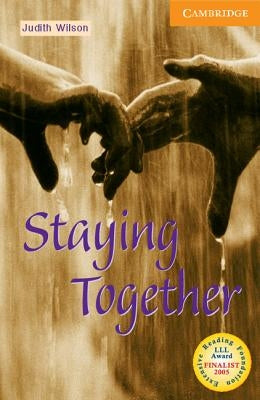 Staying Together Level 4 by Wilson, Judith