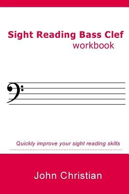 Sight Reading Bass Clef by Christian, John