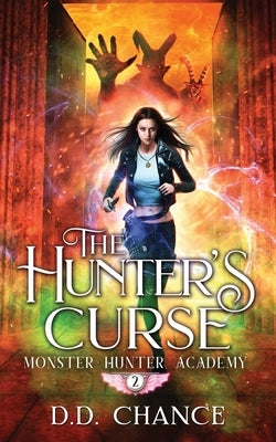 The Hunter's Curse by Chance, D. D.