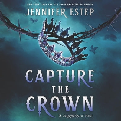 Capture the Crown by Estep, Jennifer