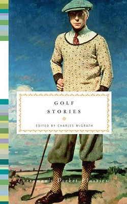 Golf Stories by McGrath, Charles