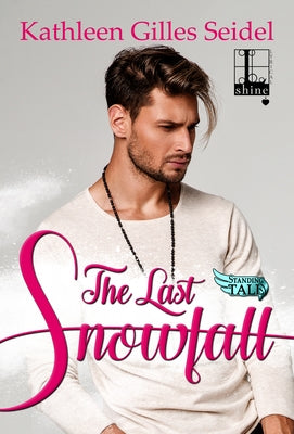 The Last Snowfall by Seidel, Kathleen Gilles