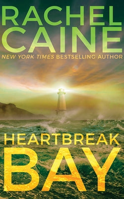 Heartbreak Bay by Caine, Rachel