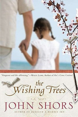 The Wishing Trees by Shors, John