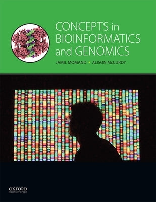 Concepts in Bioinformatics and Genomics by Momand, Jamil