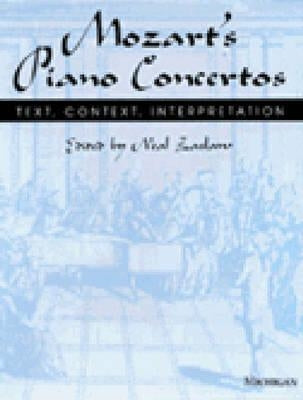 Mozart's Piano Concertos: Text, Context, Interpretation by Zaslaw, Neal