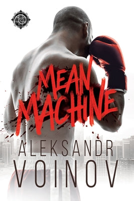 Mean Machine by Voinov, Aleksandr