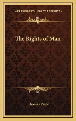 The Rights of Man by Paine, Thomas