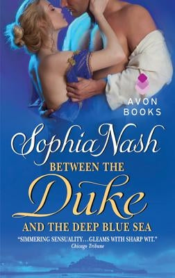 Between the Duke and the Deep Blue Sea by Nash, Sophia