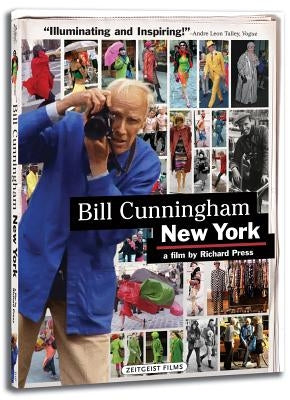 Bill Cunningham New York: A Film by Richard Press by Cunningham, Bill