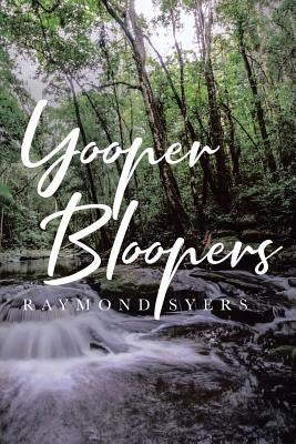 Yooper Bloopers by Syers, Raymond