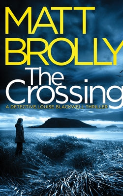 The Crossing by Brolly, Matt