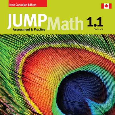 Jump Math AP Book 1.1: New Canadian Edition by Mighton, John