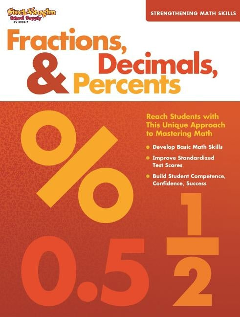 Strengthening Math Skills Reproducible Fractions, Decimals, & Percents by Stckvagn