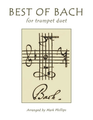 Best of Bach for Trumpet Duet by Phillips, Mark