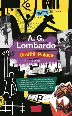 Graffiti Palace by Lombardo, A. G.