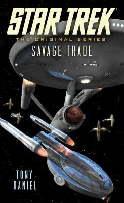 Savage Trade by Daniel, Tony