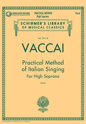 Vaccai: Practical Method of Italian Singing: High Soprano, Book/Online Audio by Vaccai, Nicola