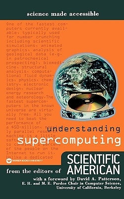 Understanding Supercomputing by Scientific American Magazine