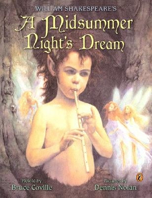 William Shakespeare's a Midsummer Night's Dream by Coville, Bruce