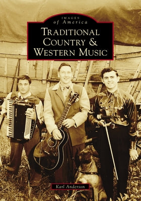 Traditional Country & Western Music by Anderson, Karl