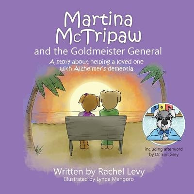 Martina McTripaw and the Goldmeister General by Levy, Rachel Julia