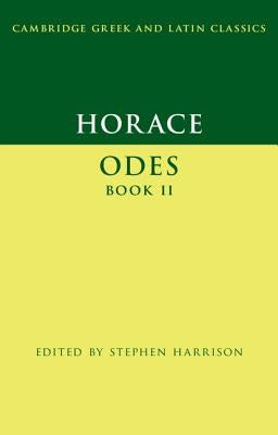 Horace: Odes Book II by Horace