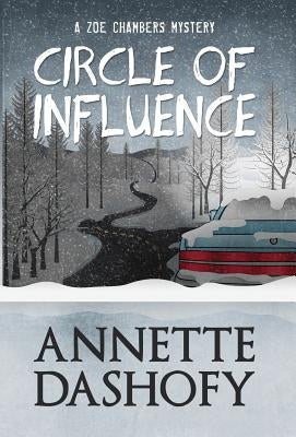 Circle of Influence by Dashofy, Annette