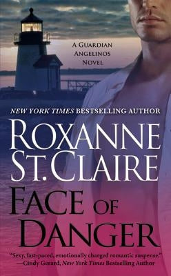 Face of Danger by St Claire, Roxanne