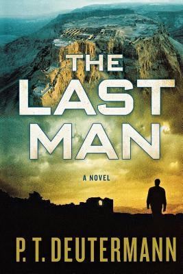 The Last Man by Deutermann, P. T.