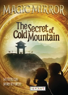 The Secret of Cold Mountain by Tsai, Luther