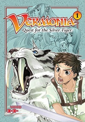 Vermonia 1: Quest for the Silver Tiger by Yoyo, Yoyo