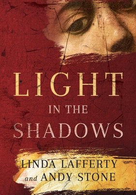 Light in the Shadows by Lafferty, Linda