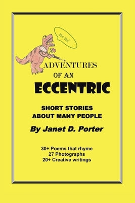 Adventures of an Eccentric: A Series of Short Stories by Porter, Janet D.