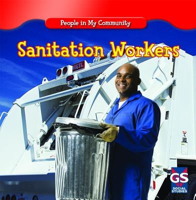 Sanitation Workers by Macken, JoAnn Early