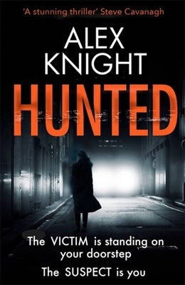 Hunted by Knight, Alex