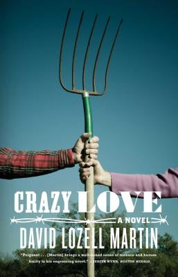 Crazy Love by Martin, David Lozell