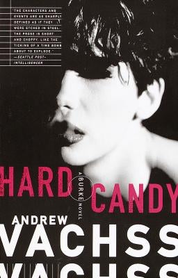 Hard Candy by Vachss, Andrew