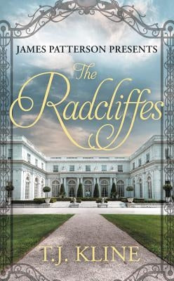 The Radcliffes by Kline, T. J.