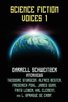 Science Fiction Voices #1 by Schweitzer, Darrell