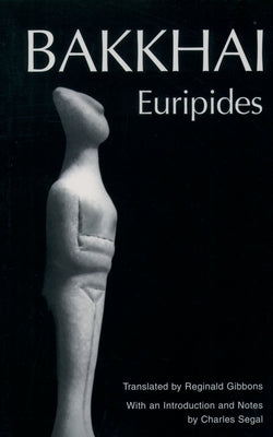 Bakkhai: Euripides by Euripides