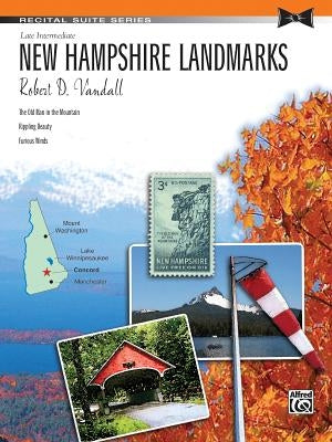 New Hampshire Landmarks: Intermediate by Vandall, Robert D.