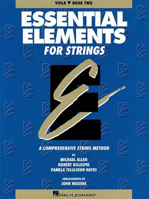 Essential Elements for Strings - Book 2 (Original Series): Viola by Gillespie, Robert