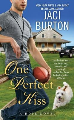 One Perfect Kiss by Burton, Jaci