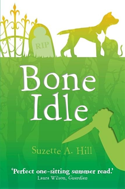 Bone Idle by Hill, Suzette