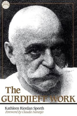 The Gurdjieff Work by Speeth, Kathleen Riordan