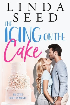 The Icing on the Cake by Seed, Linda