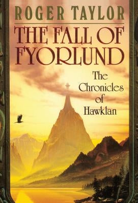 The Fall of Fyorlund by Taylor, Roger