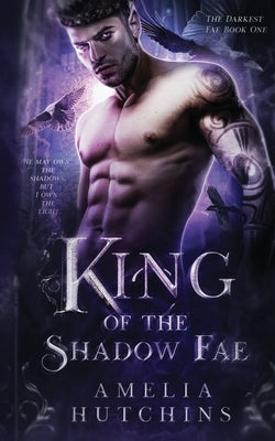 King of the Shadow Fae by Burg, Melissa